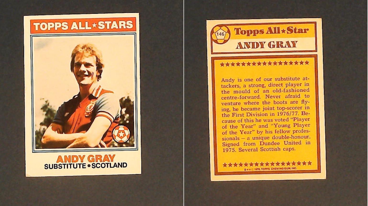 Topps Chewing Gum Orange Back Football Cards - 1978 No 146 Andy Gray, Topps All*Stars Scotland