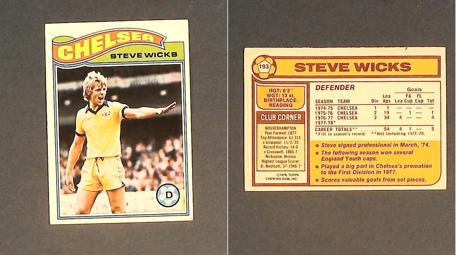Topps Chewing Gum Orange Back Football Cards - 1978 No 193 Steve Wicks Chelsea