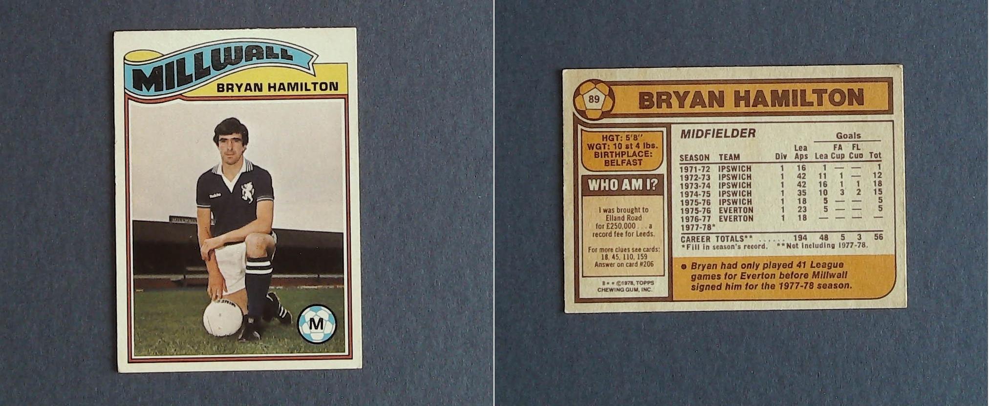 Topps Chewing Gum Orange Back Football Cards - 1978 No..89 Bryan Hamilton Millwall