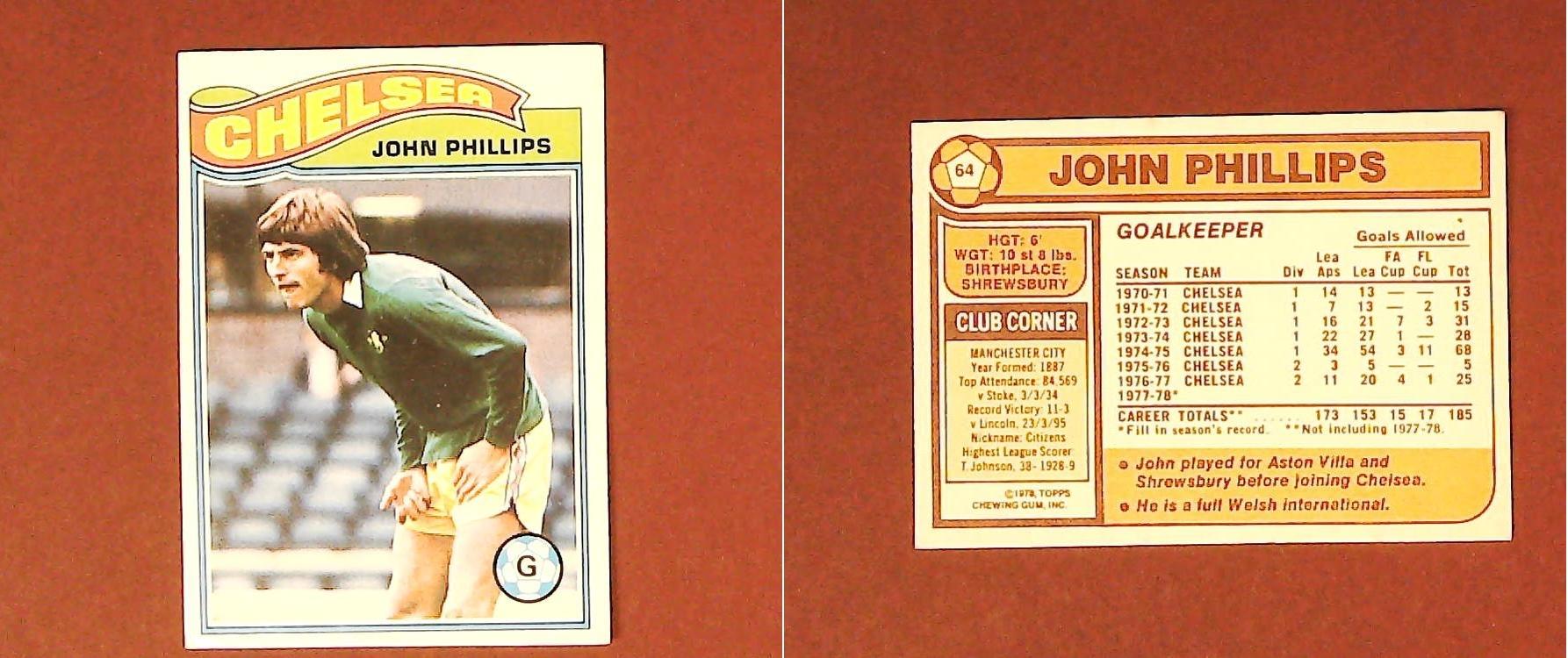 Topps Chewing Gum Orange Back Football Cards - 1978 No.64 John Phillips Chelsea